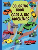 Coloring Book: Cars & Big Machines 1716324521 Book Cover