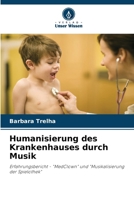 Humanisierung des Krankenhauses durch Musik 620726701X Book Cover