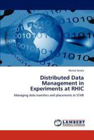 Distributed Data Management in Experiments at Rhic 3659205885 Book Cover