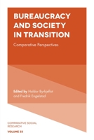 Bureaucracy and Society in Transition: Comparative Perspectives (Comparative Social Research) (Comparative Social Reseach) 178743284X Book Cover