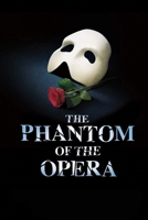 The Phantom Of The Opera: Original Screenplay B089TWPV3H Book Cover
