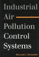 Industrial Air Pollution Control Systems 0070314306 Book Cover