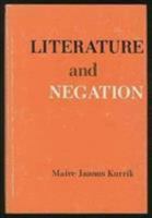Literature and Negation 0231043422 Book Cover