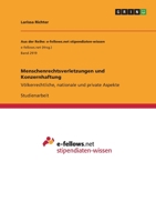 Menschenrechtsverletzungen und Konzernhaftung: Völkerrechtliche, nationale und private Aspekte 3668834652 Book Cover