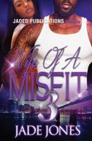 Wife of a Misfit 3: The Finale 154121790X Book Cover