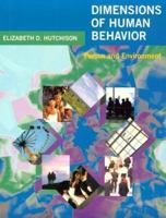 Dimensions of Human Behavior: Person and Environment (Series in Social Work)