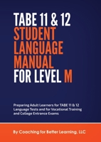 TABE 11 and 12 STUDENT LANGUAGE MANUAL FOR LEVEL M 1737760843 Book Cover