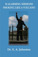 10 Alarming Sermons: Smoking Like a Volcano B0DPTH1FXW Book Cover