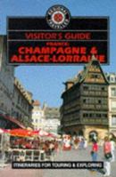 Visitor's Guide: France : Champagne & Alsace-Lorraine (Regional Traveller) 0861905172 Book Cover