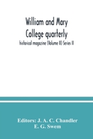 William and Mary College quarterly; historical magazine (Volume II) Series II 9354037534 Book Cover