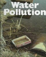 Water Pollution (Earths Conditions) 1567665101 Book Cover