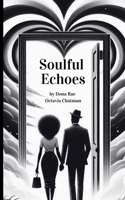 Soulful Echoes B0DVQD57ZL Book Cover