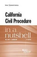 California Civil Procedure in a Nutshell, 5th 1628100273 Book Cover