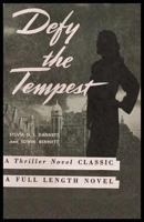 Defy the Tempest 1434434931 Book Cover