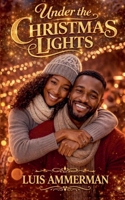 Under The Christmas Lights B0HKCWP41C Book Cover