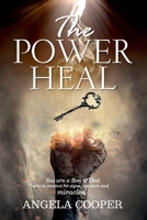 The Power To Heal 1708668640 Book Cover