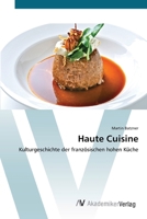 Haute Cuisine 3639398092 Book Cover