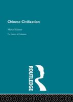 La civilisation chinoise. La vie publique et la vie privée 0404569749 Book Cover