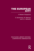 The European City: A Western Perspective 0367771284 Book Cover