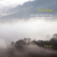 Rock Songs: story about walk about story about walkabout story 1913743519 Book Cover