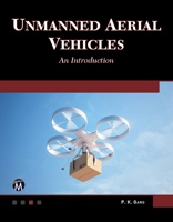 Unmanned Aerial Vehicles: An Introduction 1683927095 Book Cover