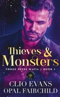 Thieves and Monsters B09ZVKXZMN Book Cover