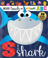 Never Touch an Animal ABC: S is for Shark 1805441868 Book Cover