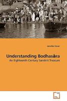 Understanding Bodhasara: An Eighteenth Century Sanskrit Treasure 3639191471 Book Cover