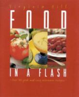 Food in a Flash: Over 100 Quick and Easy Microwave Recipes 1864366028 Book Cover