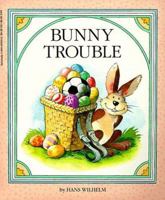 Bunny Trouble 0590450425 Book Cover