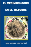 EL MERINDINLOGUN EN EL BATUQUE 143573744X Book Cover