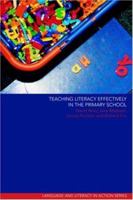 Teaching Literacy Effectively in the Primary School 0415237777 Book Cover