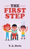 The First Step 1665502991 Book Cover