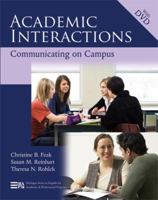 Academic Interactions: Communicating on Campus 0472033328 Book Cover