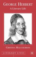 George Herbert: A Literary Life (Literary Lives (Palgrave Macmillan (Firm)).) 0333669789 Book Cover