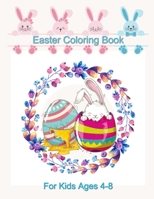 Easter Coloring Book Kids Ages 4-8: Easter Egg Coloring Book For Kids, Easter Egg Mandala Coloring Book B08YQFVRSK Book Cover