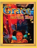Grace and the Flag 0999122444 Book Cover