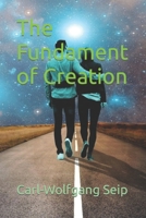 The Fundament of Creation B0BTRK4GGG Book Cover