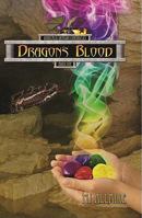 Dragon's Blood (Denicalis Dragon Chronicles, #1) 0981936830 Book Cover