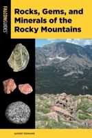 Falcon Pocket Guide: Rocks, Gems, and Minerals of the Rocky Mountains 076278475X Book Cover
