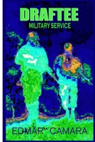 Draftee: Military Service 1090608659 Book Cover