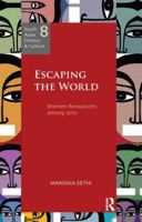 Escaping the World: Women Renouncers among Jains 1138662399 Book Cover