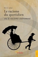 Le Racisme du quotidien (French Edition) 2354854765 Book Cover
