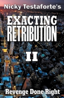 Exacting Retribution II B0CV2PTQLQ Book Cover