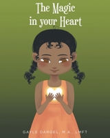 The Magic in your Heart B0GSH8RKZC Book Cover