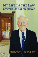 My Life in the Law: Lawyer, Scholar, Judge (Osgoode Society for Canadian Legal History) 1487568606 Book Cover