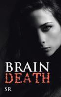 Brain Death 1482889153 Book Cover