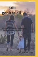Stili genitoriali: Gli sforzi dei genitori disciplinare e socializzare i propri figli B0BCCY3JYW Book Cover