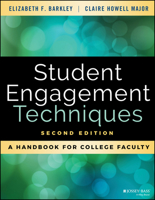 Student Engagement Techniques: A Handbook for College Faculty 047028191X Book Cover