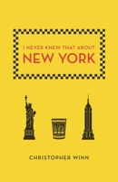 I Never Knew That About New York 0142180637 Book Cover